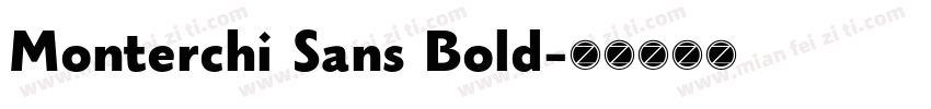 Monterchi Sans Bold字体转换